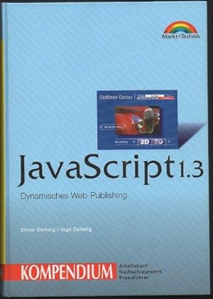 Imagen del vendedor de JAVASCRIPT 1.3 DYNAMISCHES WEB-PUBLISHING. INCLUYE CD-ROM. a la venta por Librera Raimundo