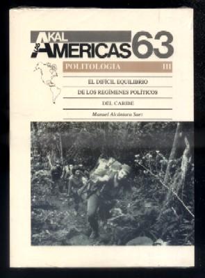 Bild des Verkufers fr LAS AMERICAS N 63. POLITOLOGIA III. EL DIFICIL EQUILIBRIO DE zum Verkauf von Librera Raimundo