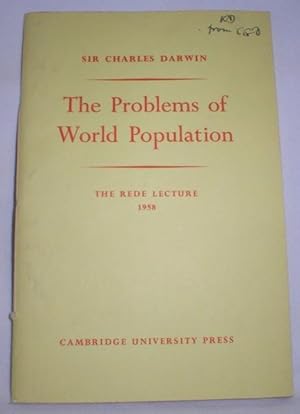 Immagine del venditore per The Problems of World Population; The Rede Lecture 1958 venduto da Dave Shoots, Bookseller