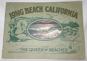 Long Beach, California Views; The Queen of Beaches
