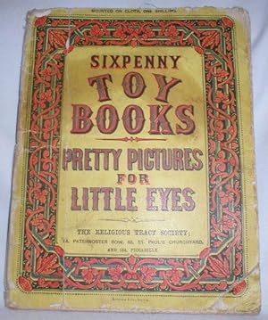 Pretty Pictures for Little Eyes (Sixpenny Toy Books)