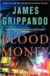 Seller image for Grippando, James | Blood Money | Signed First Edition Copy for sale by VJ Books
