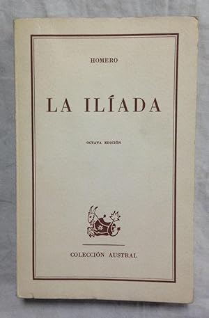LA ILIADA. Col. Austral nº 1207