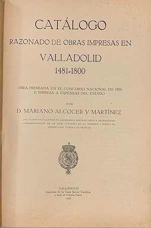 Catálogo Razonado de Obras Impresas en Valladolid 1481-1800