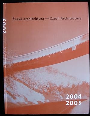 Czech Architecture 2004-2005