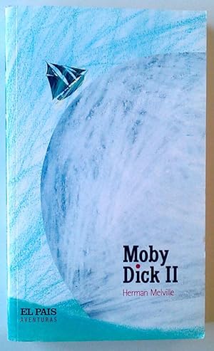 Imagen del vendedor de Moby Dick II a la venta por Librera Salvalibros Express