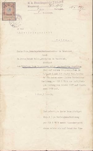Antrag Bezirksgericht Telfs, 1907. Dr. Peter und Erich Walde, Rechtsanwälte in Innsbruck, kündige...