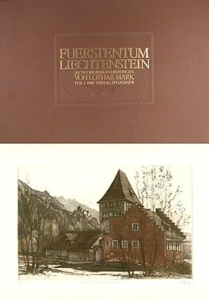 Fürstentum Liechtenstein I. Sechs Originalradierungen. Ersch. bei H.P.Gassner-Verlag, Vaduz.