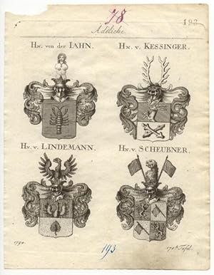 Hn. von der Iahn. - Hn. v. Kessinger. - Hn. v. Lindemann. - Hn. v. Scheubner.