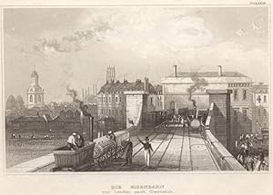 Die Eisenbahn von London nach Greenwich. Aus d. Kunstanst. d. Bibliogr. Inst. in Hildbh.