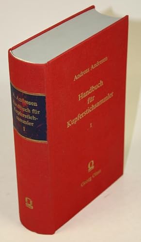 Bild des Verkufers fr Handbuch fr Kupferstichsammler. Nach dem praktischen Handbuch fr Kupferstichsammler von Joseph Heller. 1. Band. zum Verkauf von Antiquariat Gallus / Dr. P. Adelsberger