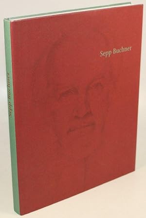 Seller image for Sepp Buchner. for sale by Antiquariat Gallus / Dr. P. Adelsberger