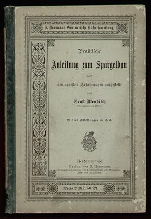 Bild des Verkufers fr Praktische Anleitung zum Spargelbau nach den neuesten Erfahrungen aufgestellt. zum Verkauf von Antiquariat Gallus / Dr. P. Adelsberger