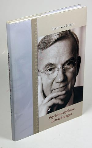 Psychoanalytische Betrachtungen. Deutschsprachige Gesellschaft für Kunst und Psychopathologie des...