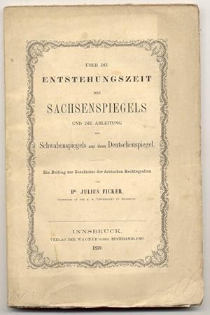 Bild des Verkufers fr ber die Entstehungszeit des Sachsenspiegels und die Ableitung des Schwabenspiegels aus dem Deutschenspiegel. Ein Beitrag zur Geschichte der deutschen Rechtsquellen. zum Verkauf von Antiquariat Gallus / Dr. P. Adelsberger