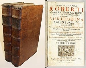 Roberti Cameracensis . universalis Aurifodina Scientiarum Divinarum humanarumque, quae ex aureis ...