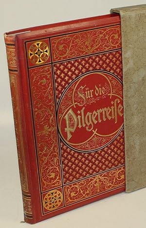 Bild des Verkufers fr Fr die Pilgerreise. Ein Album von religisen Dichtungen. zum Verkauf von Antiquariat Gallus / Dr. P. Adelsberger