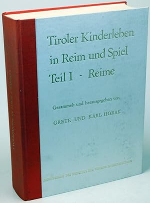 Bild des Verkufers fr Tiroler Kinderleben in Reim und Spiel Teil I - Reime. zum Verkauf von Antiquariat Gallus / Dr. P. Adelsberger