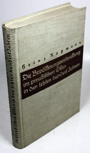 Imagen del vendedor de Die Bevlkerungsentwicklung im preuischen Osten in den letzten hundert Jahren. a la venta por Antiquariat Gallus / Dr. P. Adelsberger