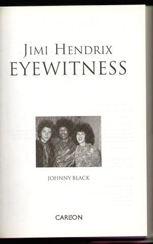 Jimi Hendrix. Eyewitness.