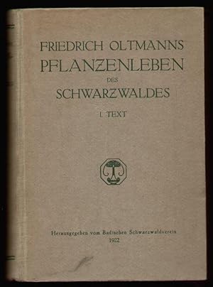 Bild des Verkufers fr Das Pflanzenleben des Schwarzwaldes. 1. Text. zum Verkauf von Antiquariat Gallus / Dr. P. Adelsberger