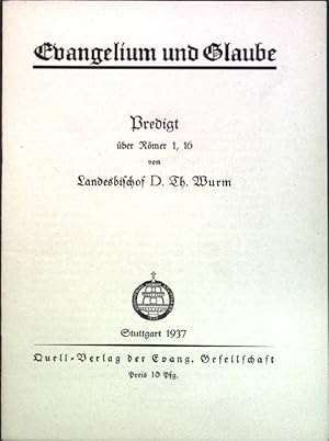 Bild des Verkufers fr Evangelium und Glaube: Predigt ber Rmer 1, 16; zum Verkauf von books4less (Versandantiquariat Petra Gros GmbH & Co. KG)