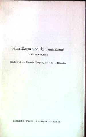 Bild des Verkufers fr Prinz Eugen und der Jensenismus aus: Hantsch, Voegelin, Valsechi - Historica zum Verkauf von books4less (Versandantiquariat Petra Gros GmbH & Co. KG)