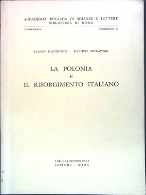 Imagen del vendedor de La Polonia e il Risorgimento Italinao; Accademia Polacca di Scienze e Lettere, Fasc. 14; a la venta por books4less (Versandantiquariat Petra Gros GmbH & Co. KG)