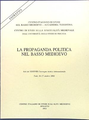 Bild des Verkufers fr Strumenti di propaganda antipapale nella libellistica e nella cronachistica imperiale: da Enrico IV a Enrico V; Estratto da: La Propaganda Politica nel Basso Medioevo, Atti del XXXVIII; zum Verkauf von books4less (Versandantiquariat Petra Gros GmbH & Co. KG)