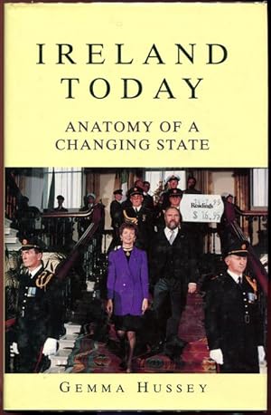 Bild des Verkufers fr Ireland Today. Anatomy of a Changing State, zum Verkauf von Time Booksellers