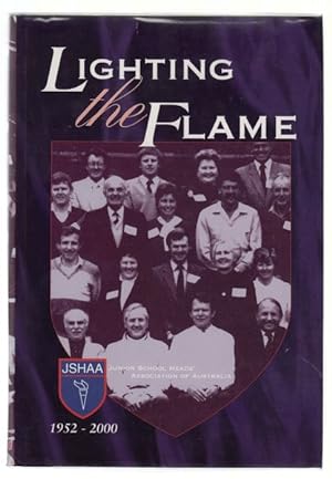Seller image for Lighting The Flame. Junior School Heads' Association of Australia. for sale by Time Booksellers