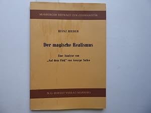 Bild des Verkufers fr Der magische Realismus. Eine Analyse von "Auf dem Floss" von George Saiko. zum Verkauf von Antiquariat Heinzelmnnchen