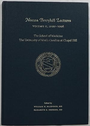 Seller image for Norma Berryhill Lectures Volume II, 2000-2008: The School of Medicine, The University of North Carolina for sale by Newbury Books