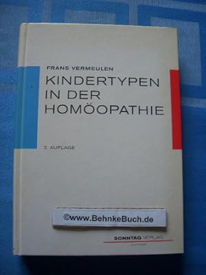 Image du vendeur pour Kindertypen in der Homopathie. bers. und Hrsg.: Bruno Zimmermann Zeichn. von Jan Hauwert mis en vente par Antiquariat BehnkeBuch
