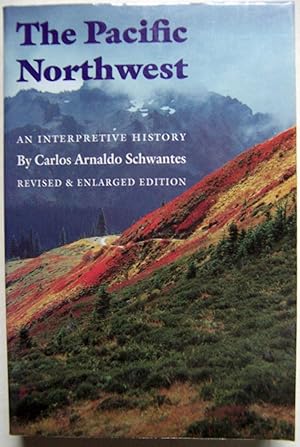 The Pacific Northwest: An Interpretive History