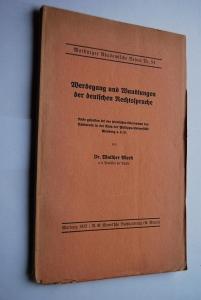 Imagen del vendedor de Werdegang und Wandlungen der deutschen Rechtssprache. Marburger Akademische Reden Nr. 54 a la venta por Antiquariat Biebusch