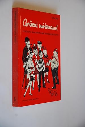 Immagine del venditore per Grezi mitenand: Praktische Sprachlehre des Schweizerdeutschen [Textill. von Rolf Stickel] venduto da Antiquariat Biebusch