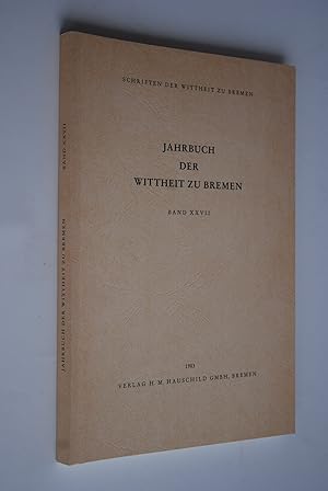 Jahrbuch der Wittheit zu Bremen, Bd. 27