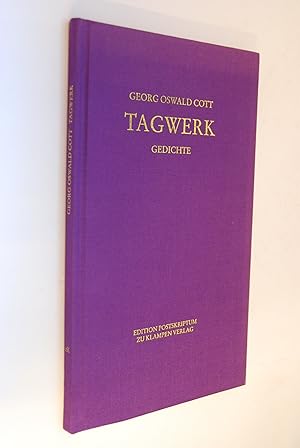 Tagwerk: Gedichte. Lyrik-Edition; Bd. 7 Edition Postskriptum