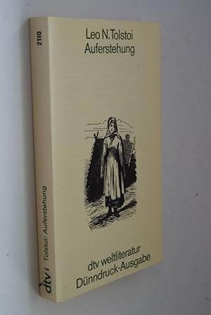 Auferstehung. Leo N. Tolstoi. [Aus d. Russ. übertr. von Wadim Tronin u. Ilse Frapan. Durchges. vo...