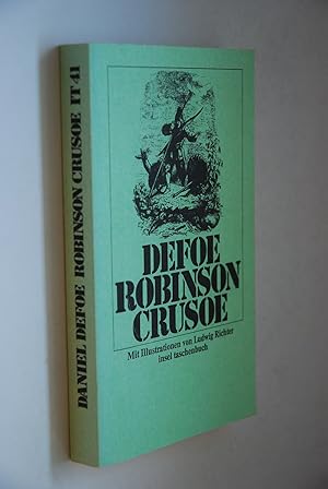 Robinson Crusoe. [Mit Ill. von Ludwig Richter. In d. Übers. von Hannelore Novak], insel-taschenbu...