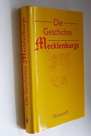 Seller image for Die Geschichte Mecklenburgs. Wolf Karge; Ernst Münch; Hartmut Schmied for sale by Antiquariat Biebusch