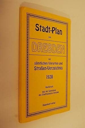 Stadt-Plan von Dresden: mit sämtlichen Vororten und Strassenverzeichnis plus Semperoper