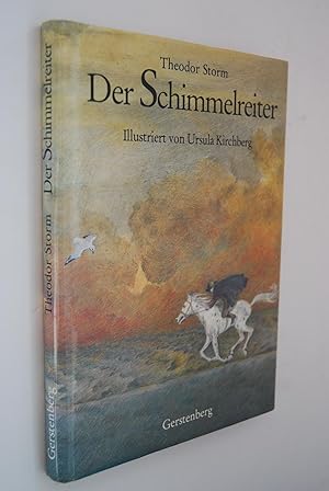 Bild des Verkufers fr Der Schimmelreiter. Ill. von Ursula Kirchberg zum Verkauf von Antiquariat Biebusch