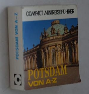 Bild des Verkufers fr Potsdam von A - Z. Compact Minireisefhrer zum Verkauf von Antiquariat Biebusch