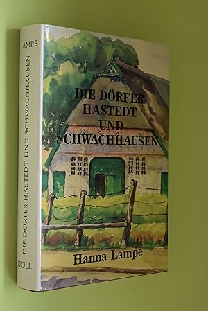 Die Dörfer Hastedt und Schwachhausen. Monographie der Wittheit zu Bremen; Bd. 14