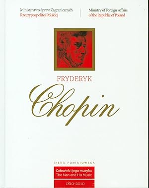 Bild des Verkufers fr Fryderyk Chopin. The Man and His Music 1810-2010. zum Verkauf von Antiquariat Bookfarm