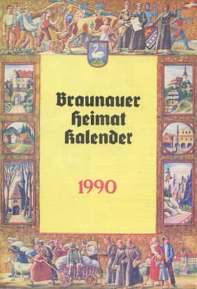 Bild des Verkufers fr Braunauer Heimatkalender 1990; 25. Jahrgang zum Verkauf von Versandantiquariat Ottomar Khler