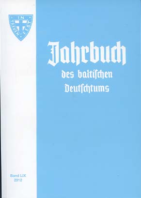 Bild des Verkufers fr Jahrbuch des baltischen Deutschtums; Band LIX, 2012 zum Verkauf von Versandantiquariat Ottomar Khler