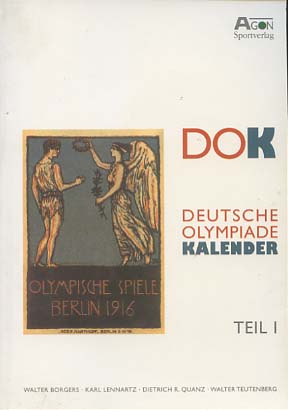 Bild des Verkufers fr DOK. Deutsche Olympiade Kalender. Teil 1 und Teutenberg, Walter zum Verkauf von Versandantiquariat Ottomar Khler